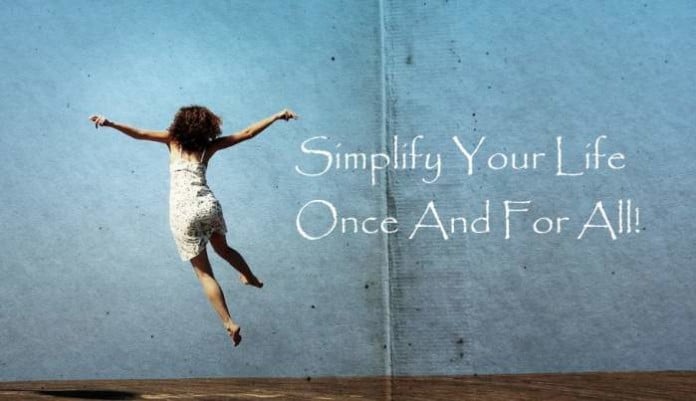 ways to simplify your life